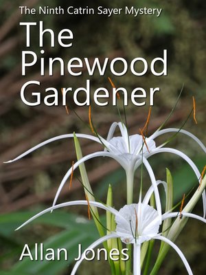cover image of The Pinewood Gardener